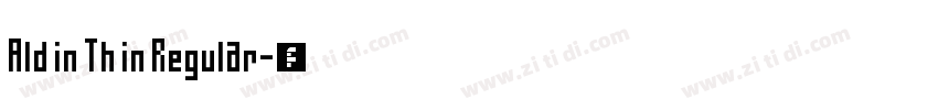 Aldin Thin Regular字体转换